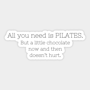 All you need is Pilates. Sticker